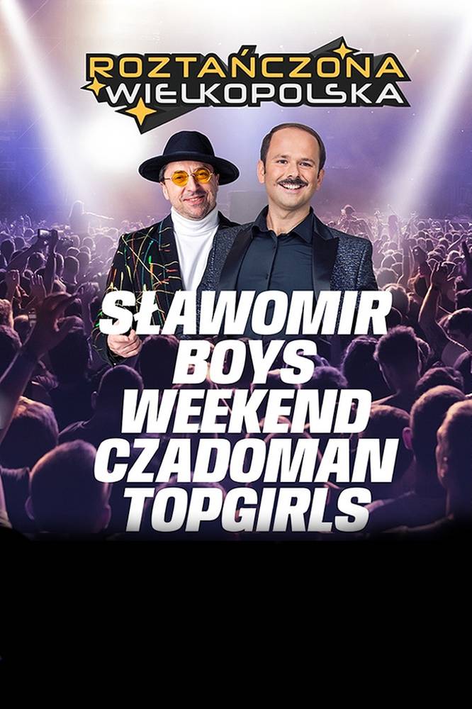 2025-10-24 Roztańczona Wielkopolska. Poznaj szczegóły imprezy - Polsatcafe.pl